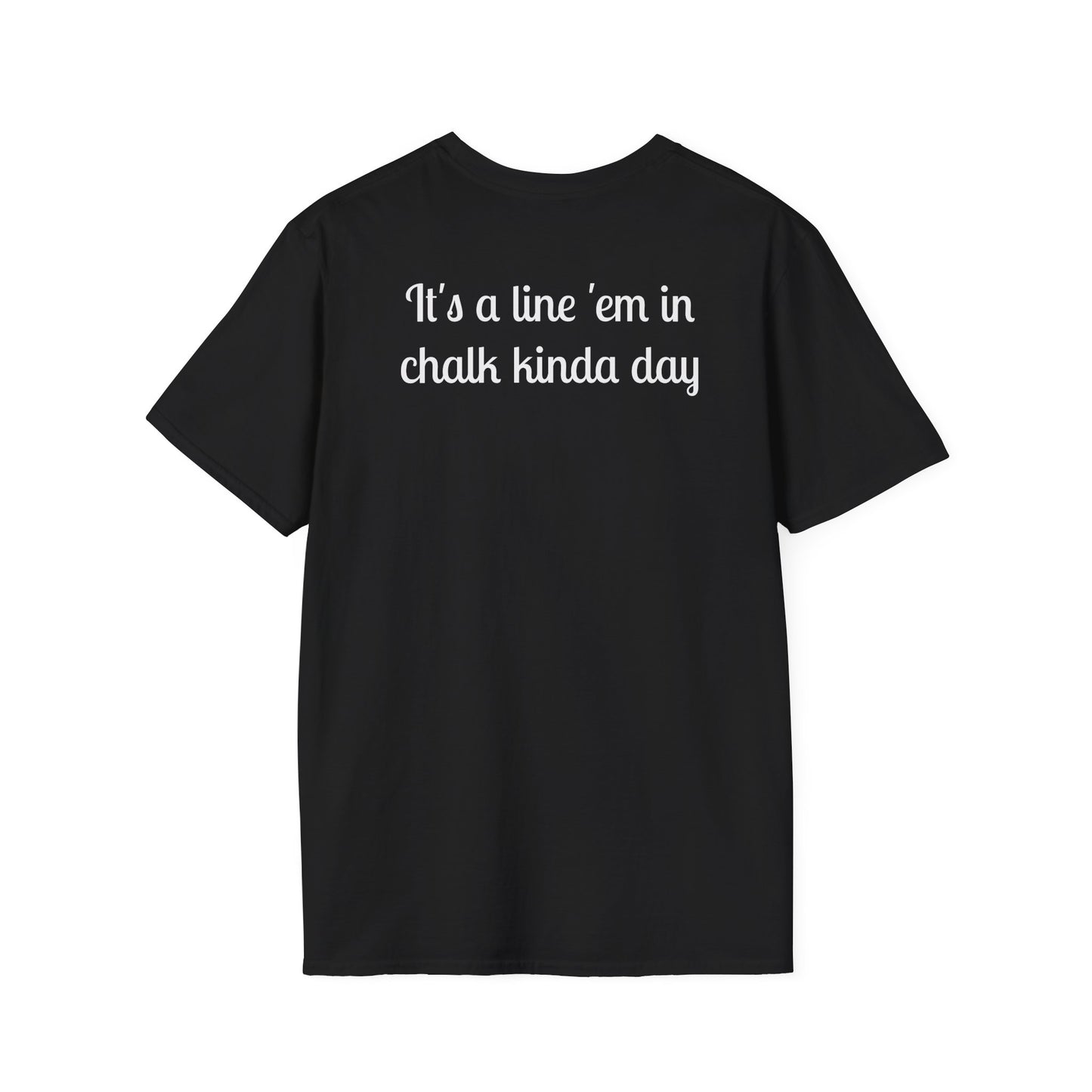 It's a line 'em in Chalk Day