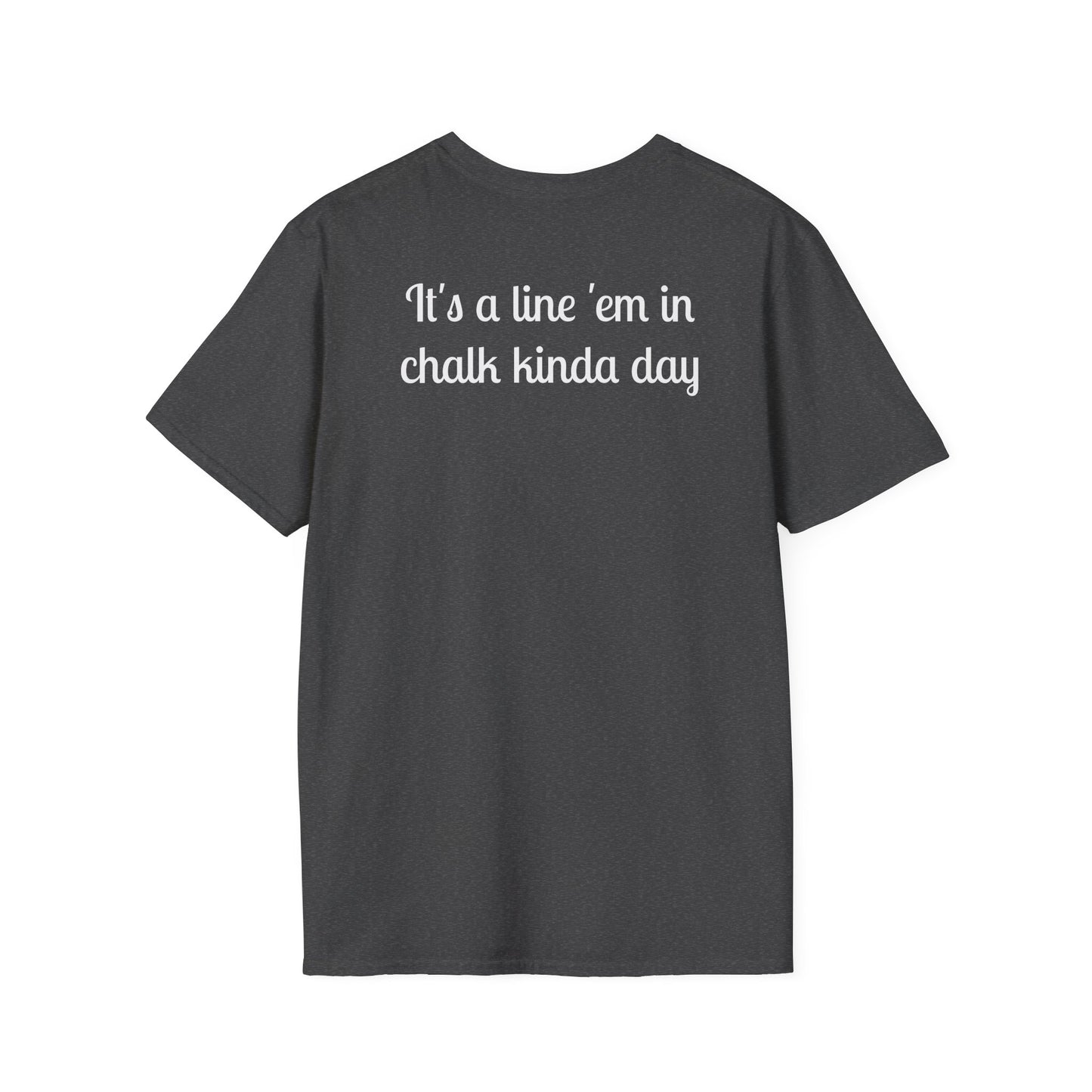 It's a line 'em in Chalk Day