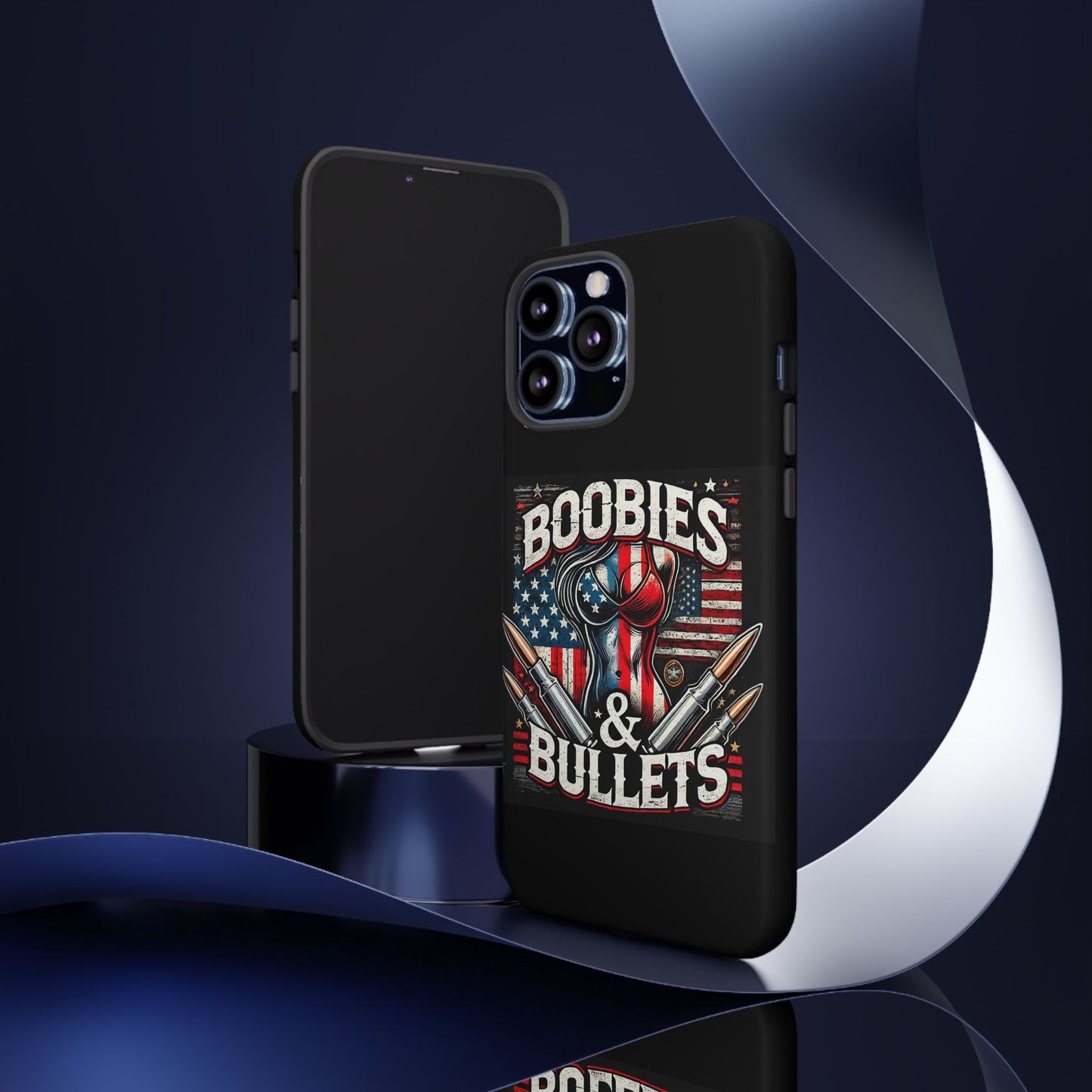 Boobies & Bullets Tough Phone Case - Patriotic Style for Gun Enthusiasts