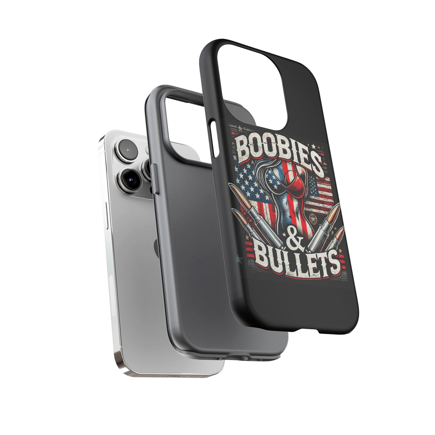 Boobies & Bullets Tough Phone Case - Patriotic Style for Gun Enthusiasts