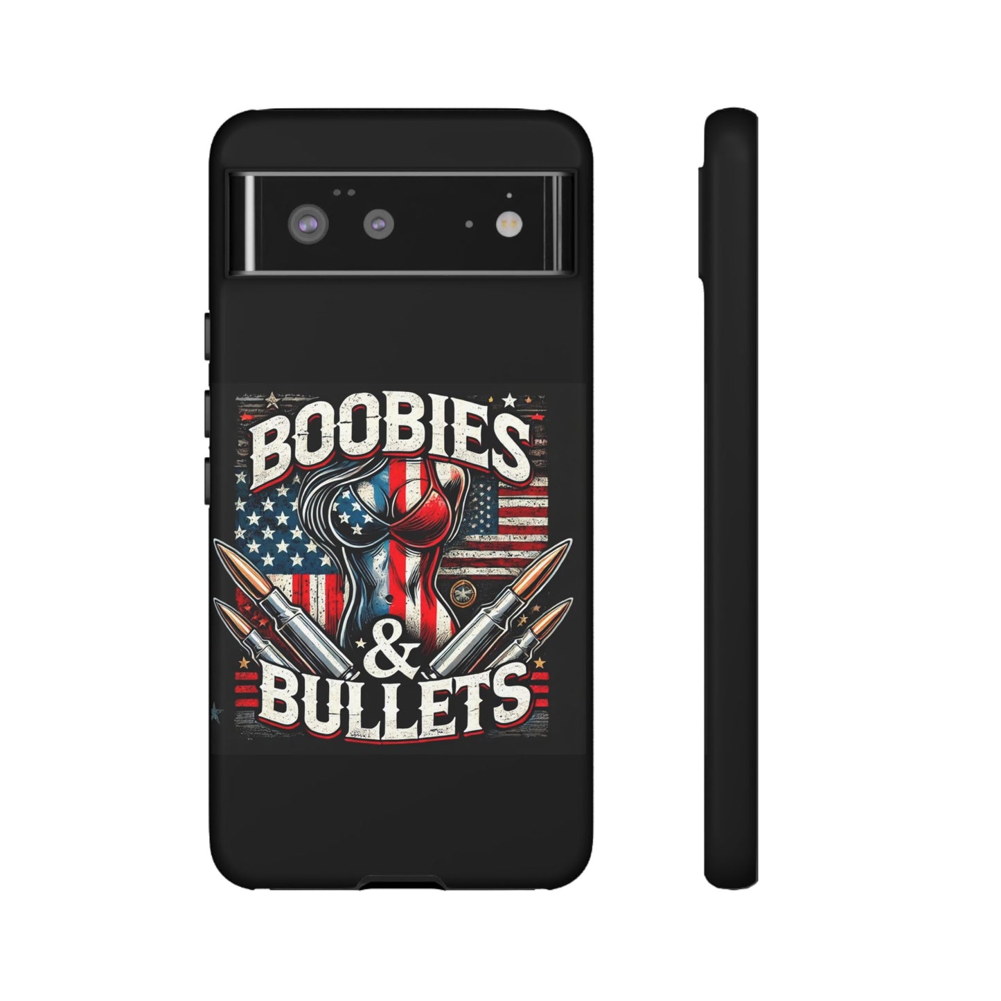 Boobies & Bullets Tough Phone Case - Patriotic Style for Gun Enthusiasts