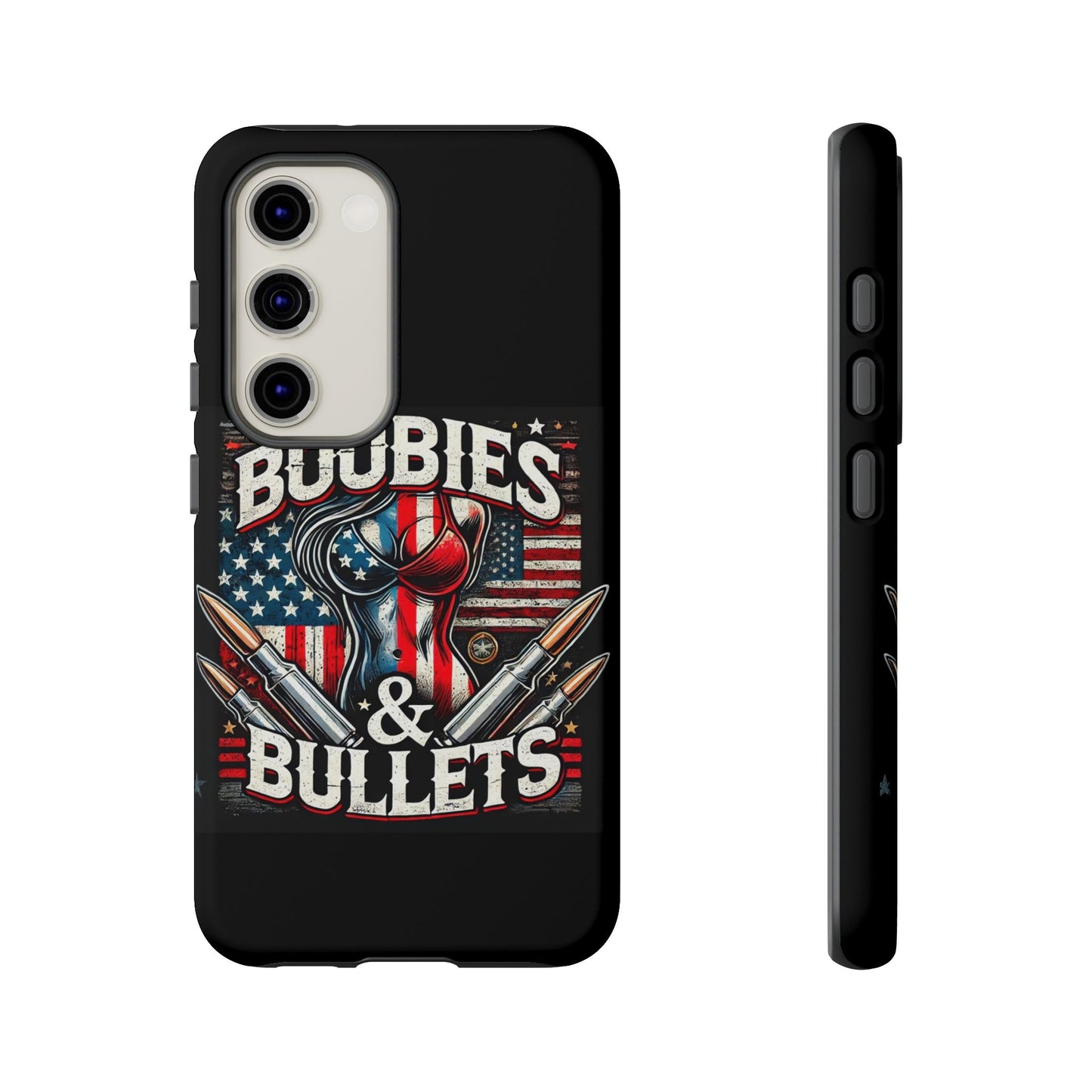 Boobies & Bullets Tough Phone Case - Patriotic Style for Gun Enthusiasts