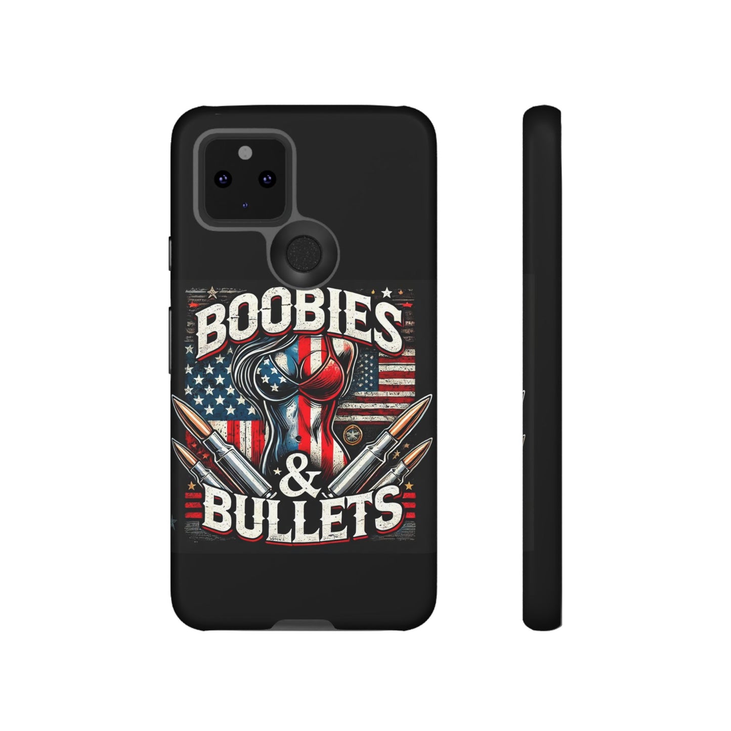 Boobies & Bullets Tough Phone Case - Patriotic Style for Gun Enthusiasts