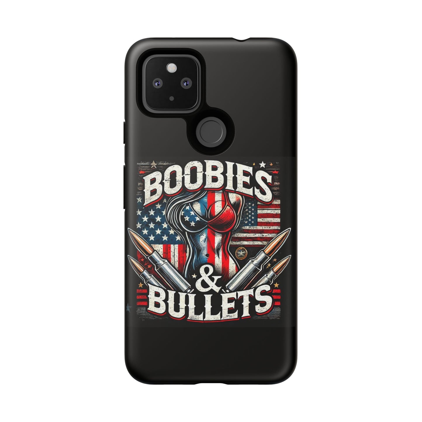 Boobies & Bullets Tough Phone Case - Patriotic Style for Gun Enthusiasts