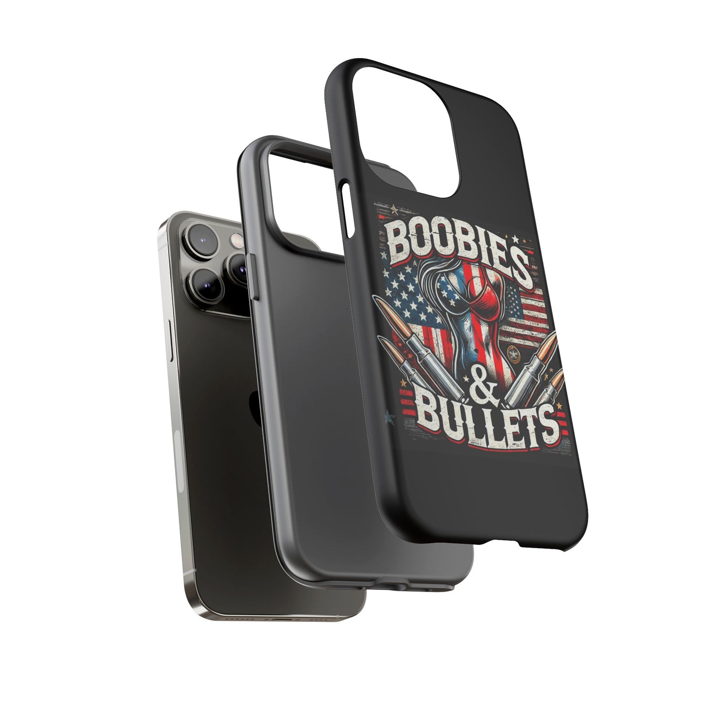 Boobies & Bullets Tough Phone Case - Patriotic Style for Gun Enthusiasts