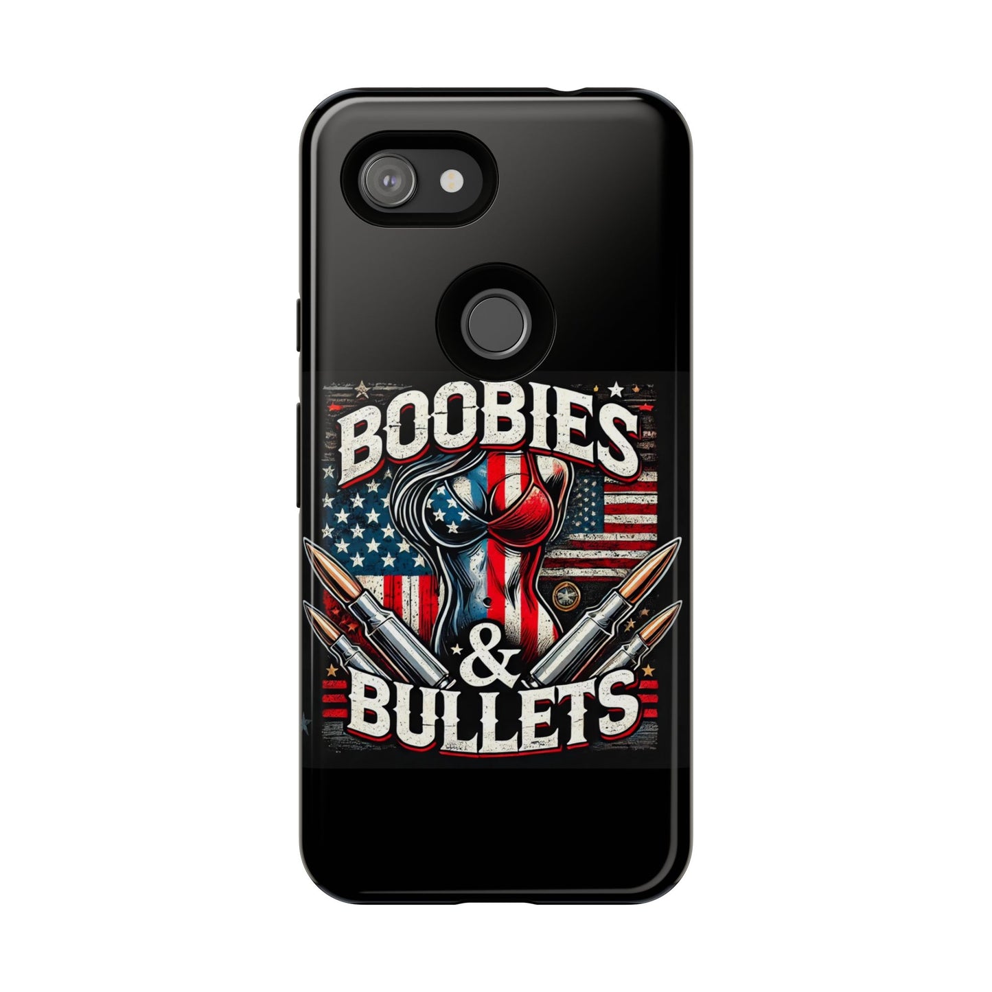 Boobies & Bullets Tough Phone Case - Patriotic Style for Gun Enthusiasts