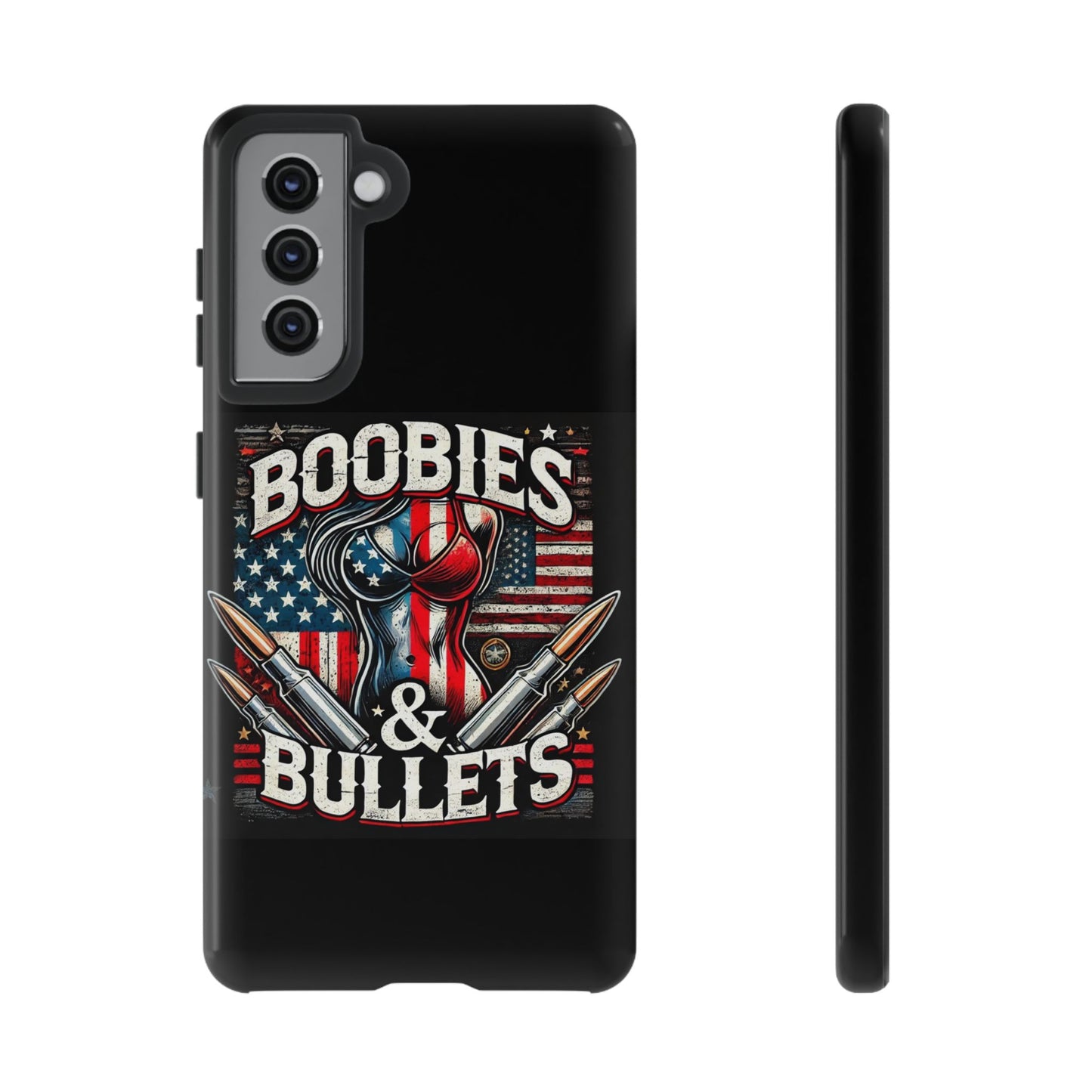 Boobies & Bullets Tough Phone Case - Patriotic Style for Gun Enthusiasts