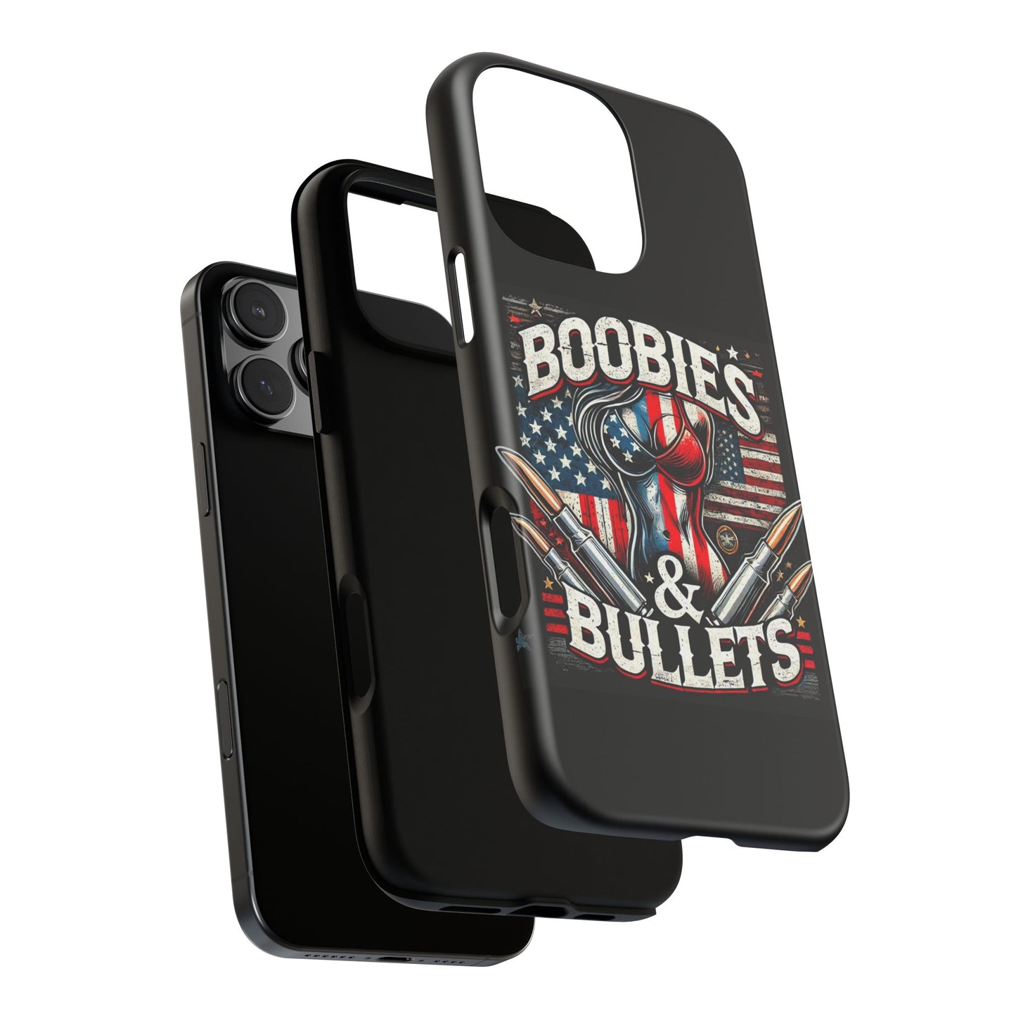 Boobies & Bullets Tough Phone Case - Patriotic Style for Gun Enthusiasts