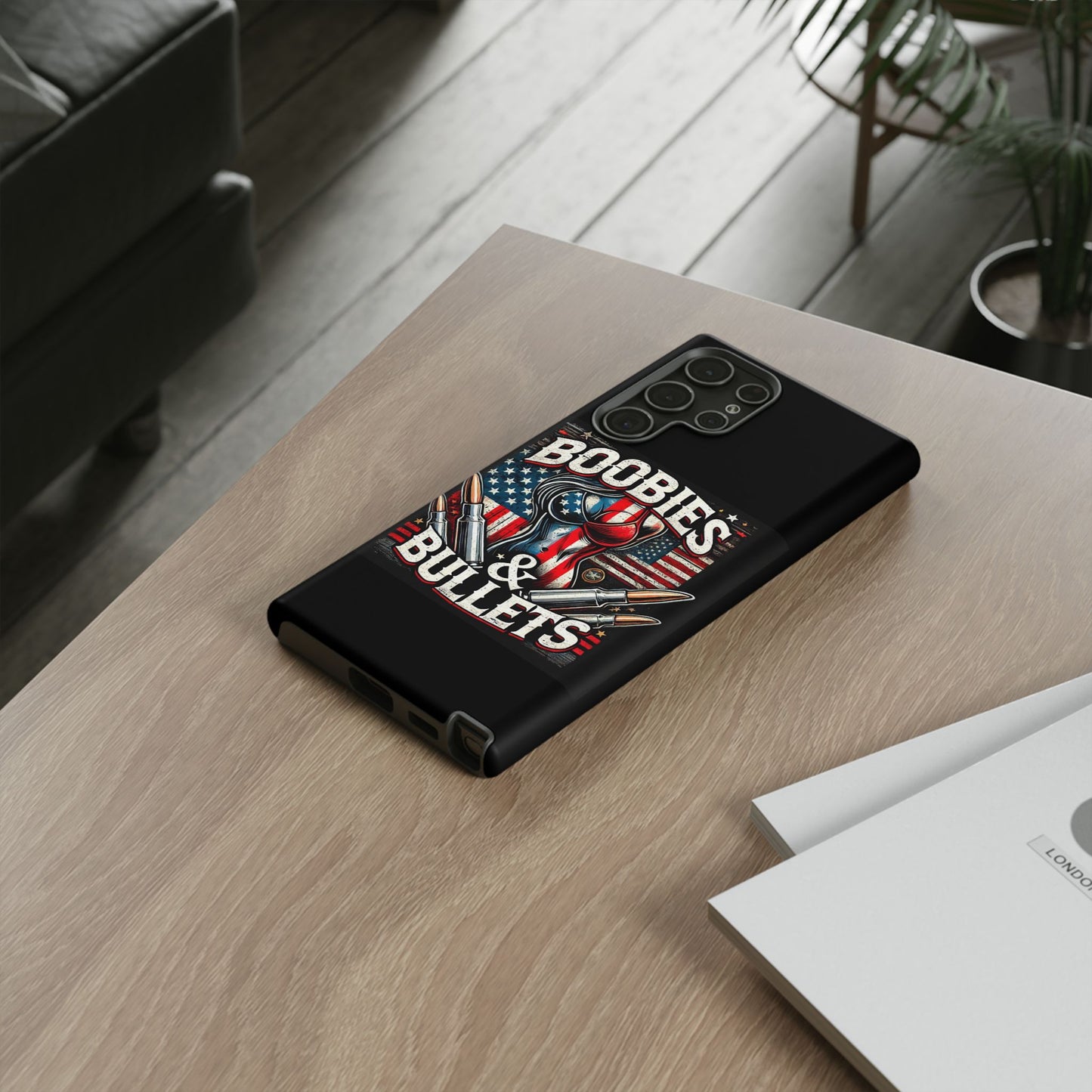 Boobies & Bullets Tough Phone Case - Patriotic Style for Gun Enthusiasts