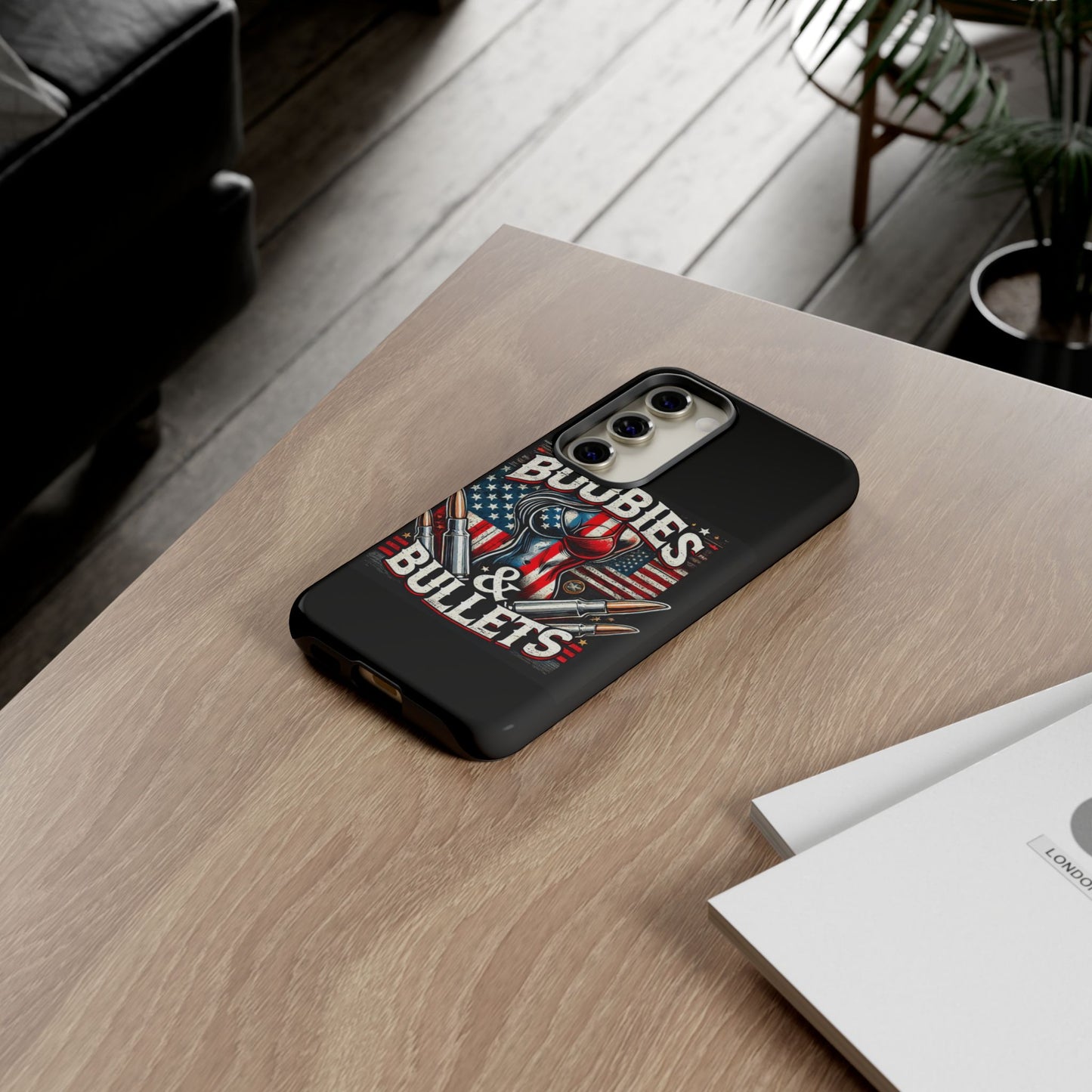 Boobies & Bullets Tough Phone Case - Patriotic Style for Gun Enthusiasts
