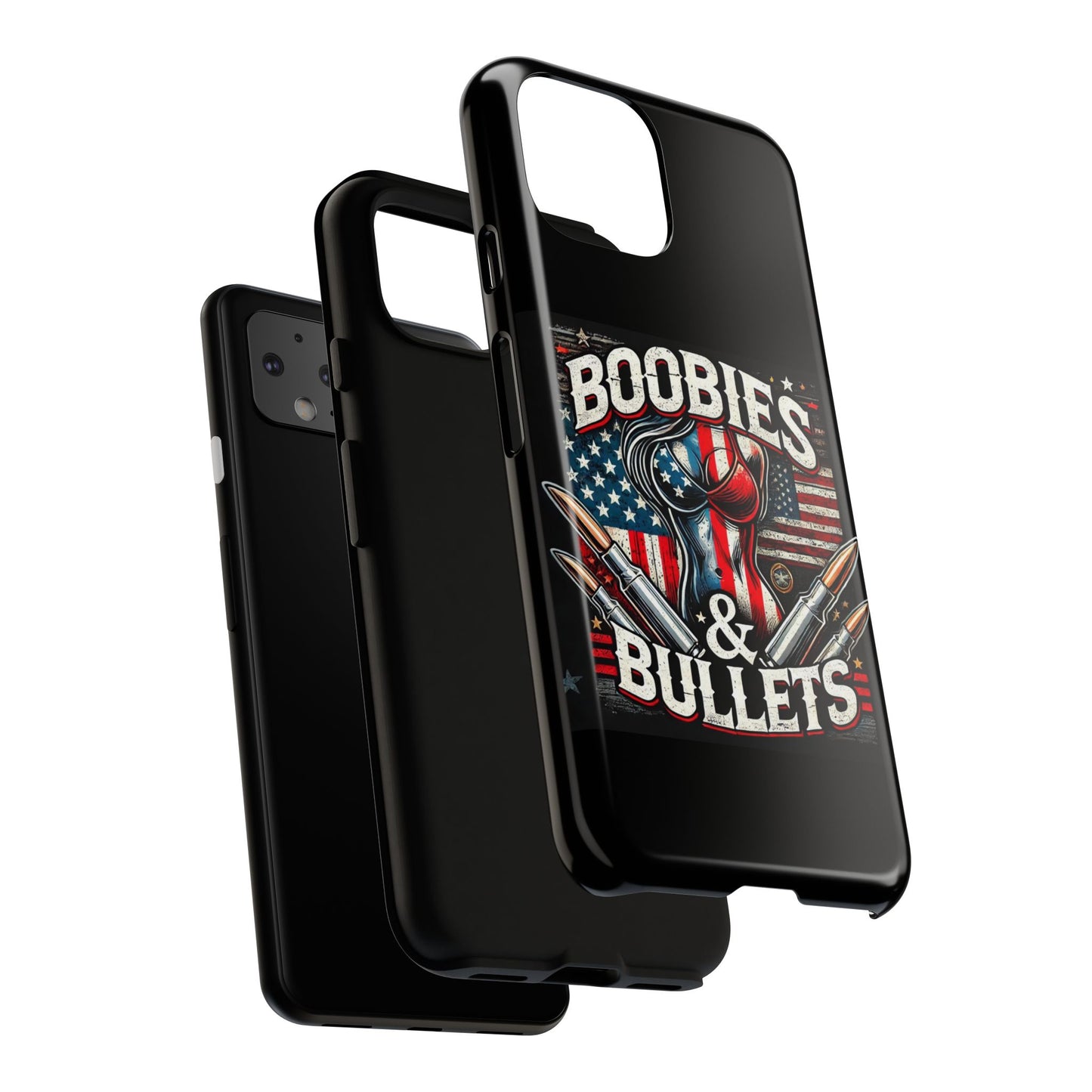 Boobies & Bullets Tough Phone Case - Patriotic Style for Gun Enthusiasts