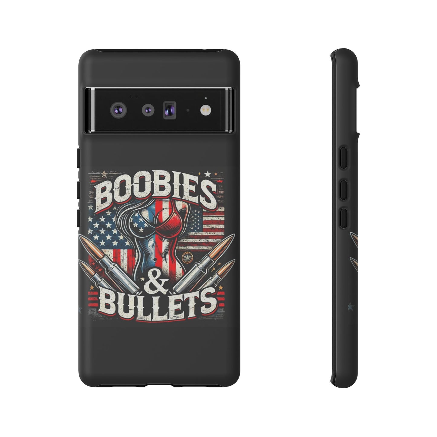 Boobies & Bullets Tough Phone Case - Patriotic Style for Gun Enthusiasts