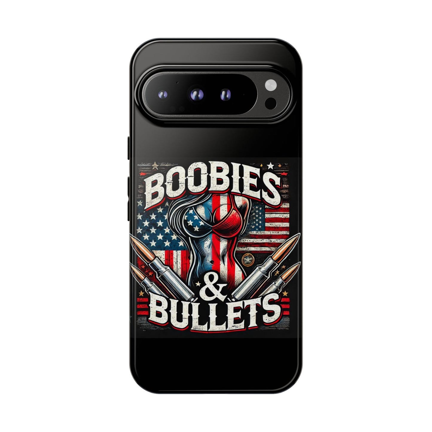 Boobies & Bullets Tough Phone Case - Patriotic Style for Gun Enthusiasts