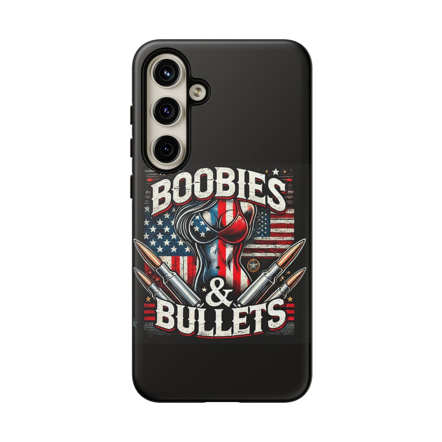 Boobies & Bullets Tough Phone Case - Patriotic Style for Gun Enthusiasts