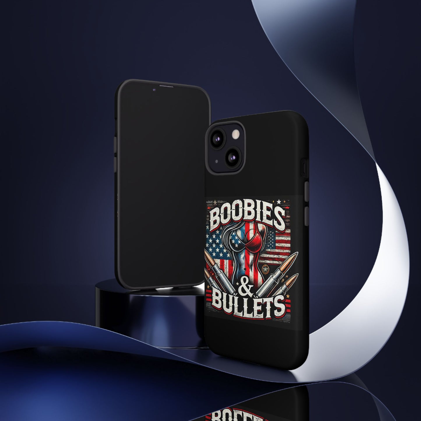 Boobies & Bullets Tough Phone Case - Patriotic Style for Gun Enthusiasts