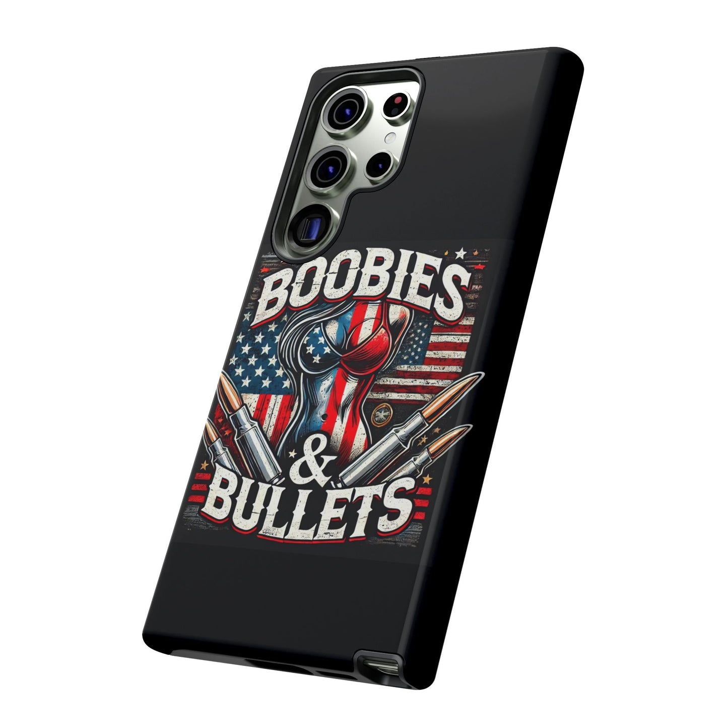 Boobies & Bullets Tough Phone Case - Patriotic Style for Gun Enthusiasts
