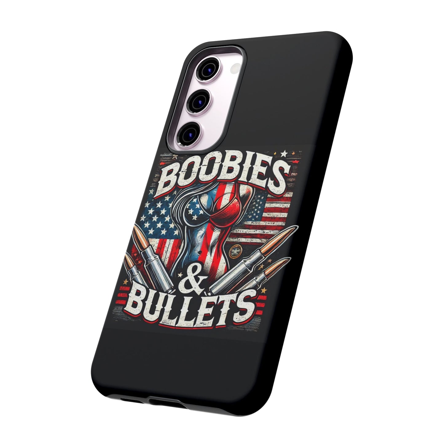 Boobies & Bullets Tough Phone Case - Patriotic Style for Gun Enthusiasts