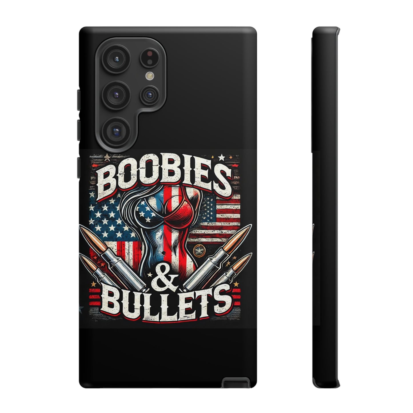 Boobies & Bullets Tough Phone Case - Patriotic Style for Gun Enthusiasts