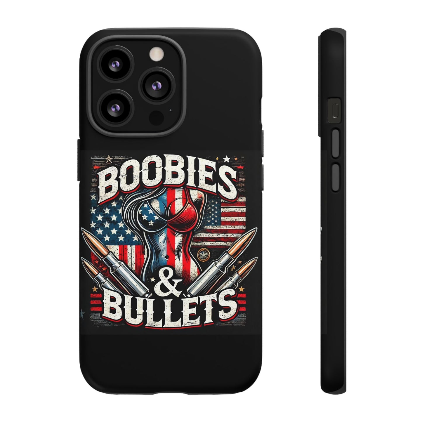 Boobies & Bullets Tough Phone Case - Patriotic Style for Gun Enthusiasts