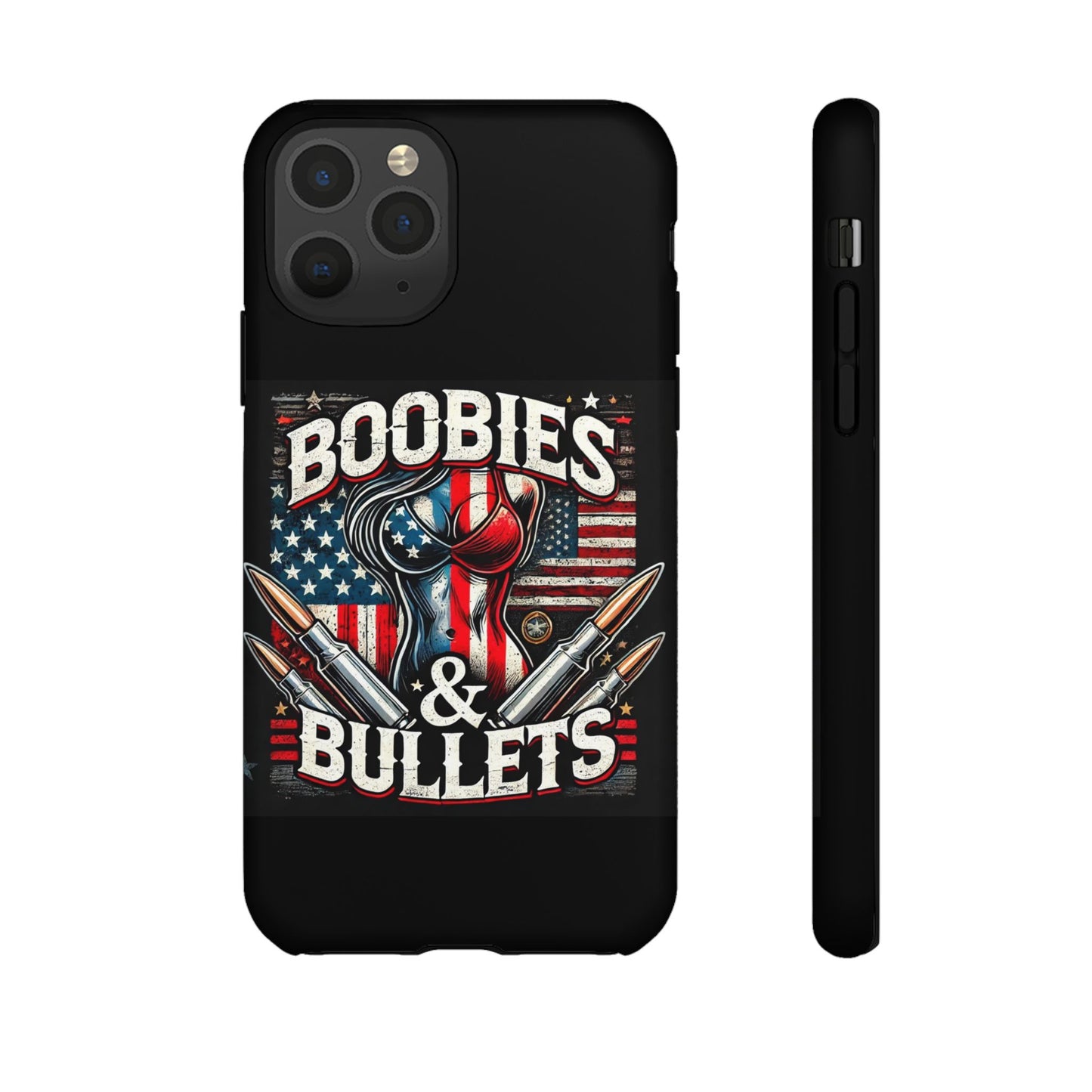 Boobies & Bullets Tough Phone Case - Patriotic Style for Gun Enthusiasts