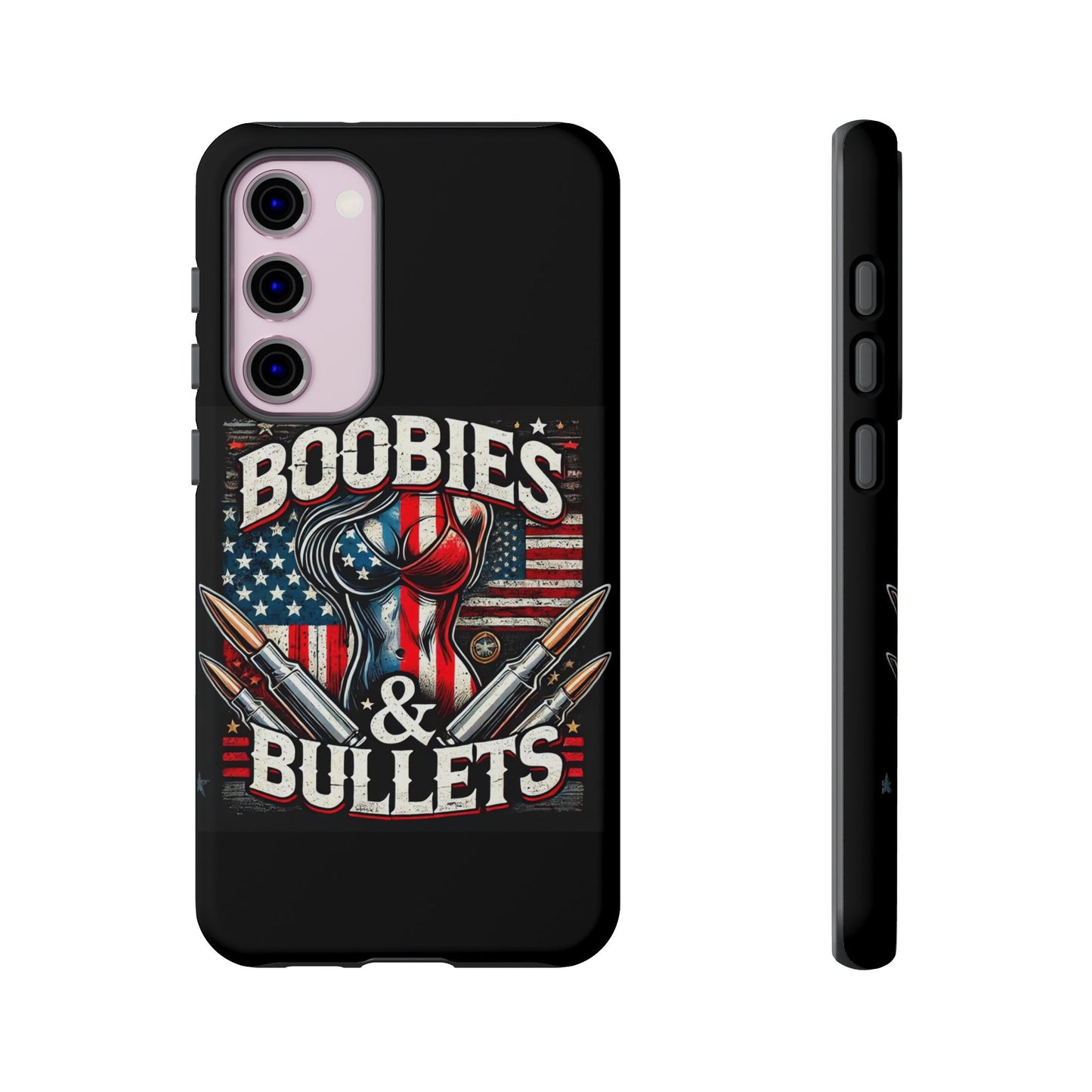 Boobies & Bullets Tough Phone Case - Patriotic Style for Gun Enthusiasts