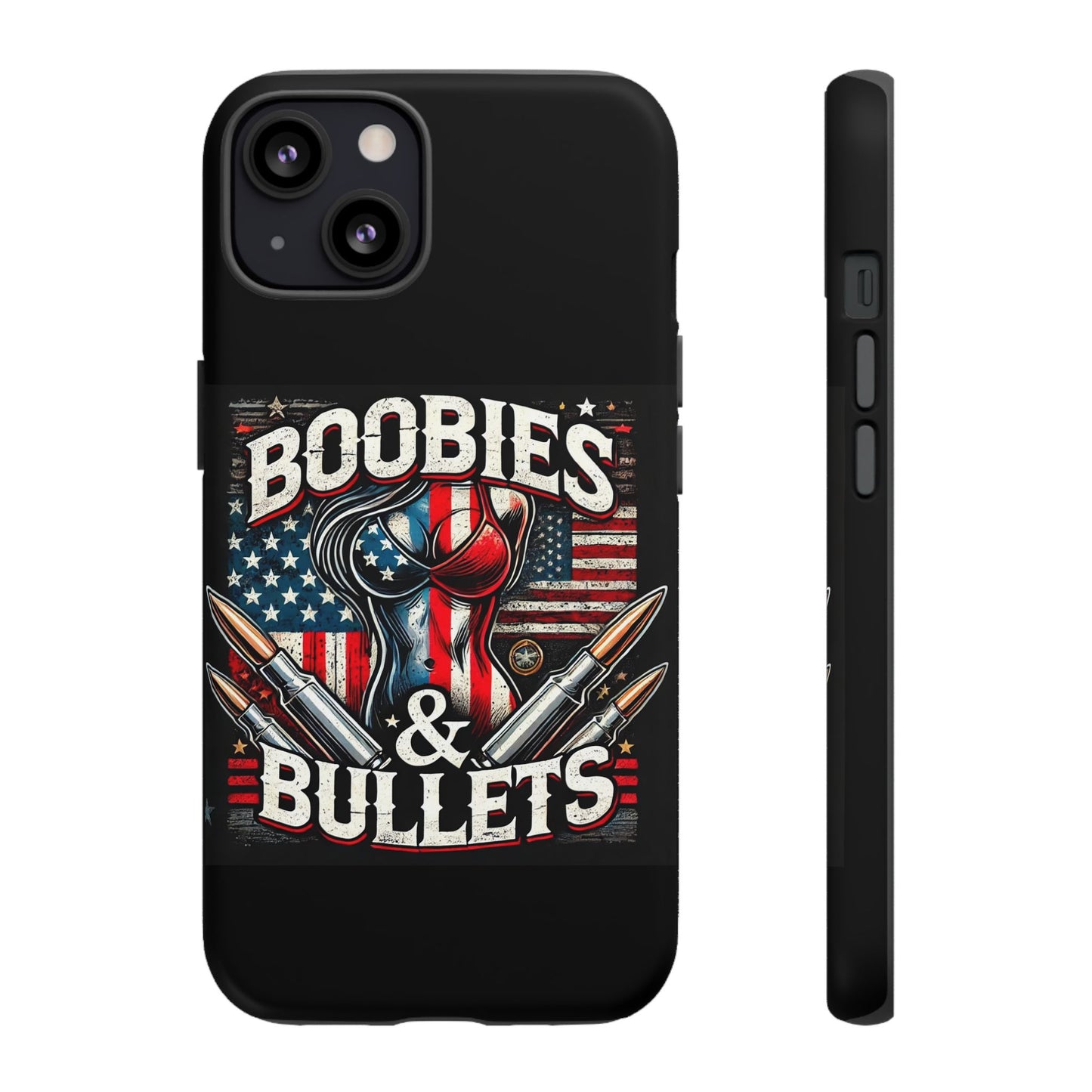 Boobies & Bullets Tough Phone Case - Patriotic Style for Gun Enthusiasts