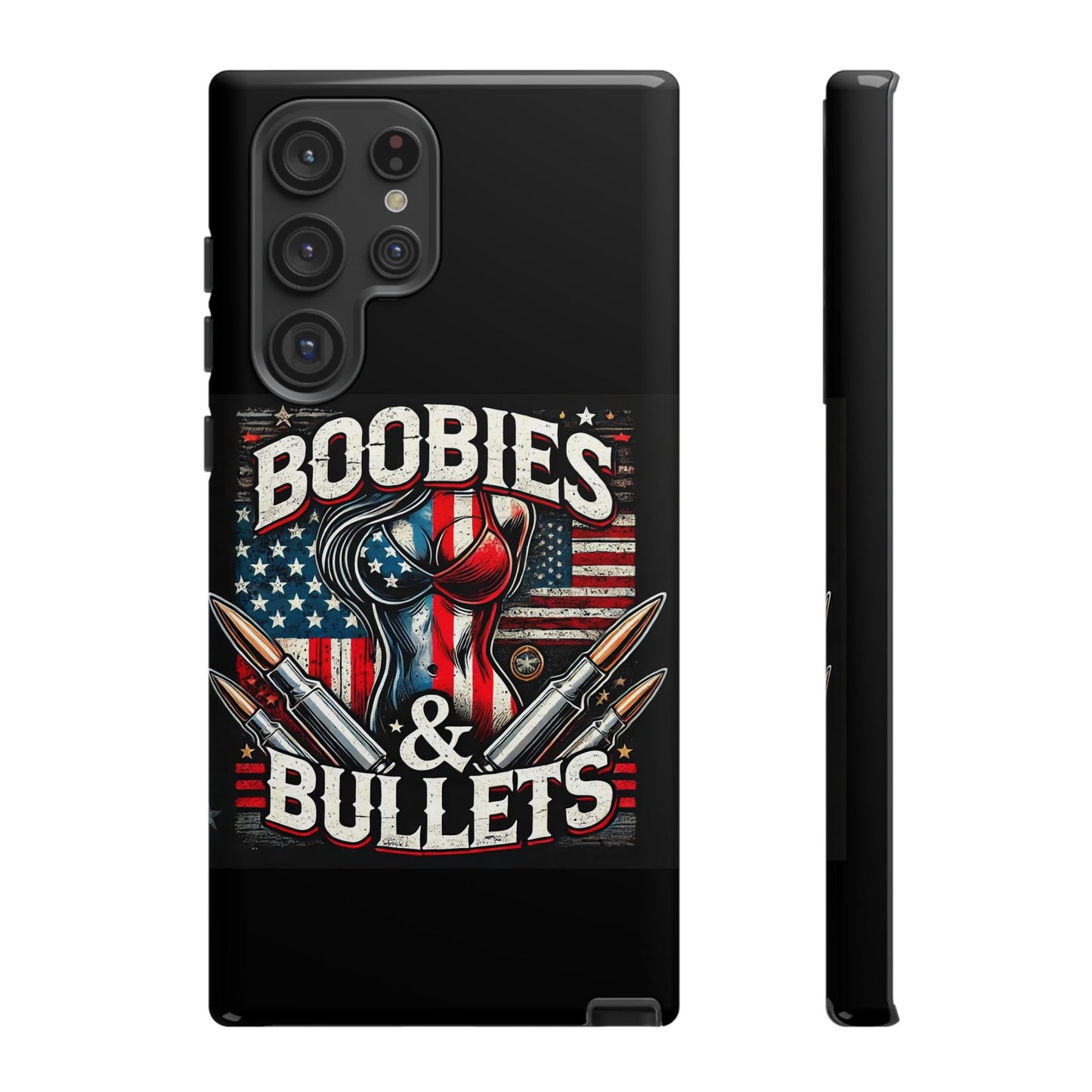 Boobies & Bullets Tough Phone Case - Patriotic Style for Gun Enthusiasts
