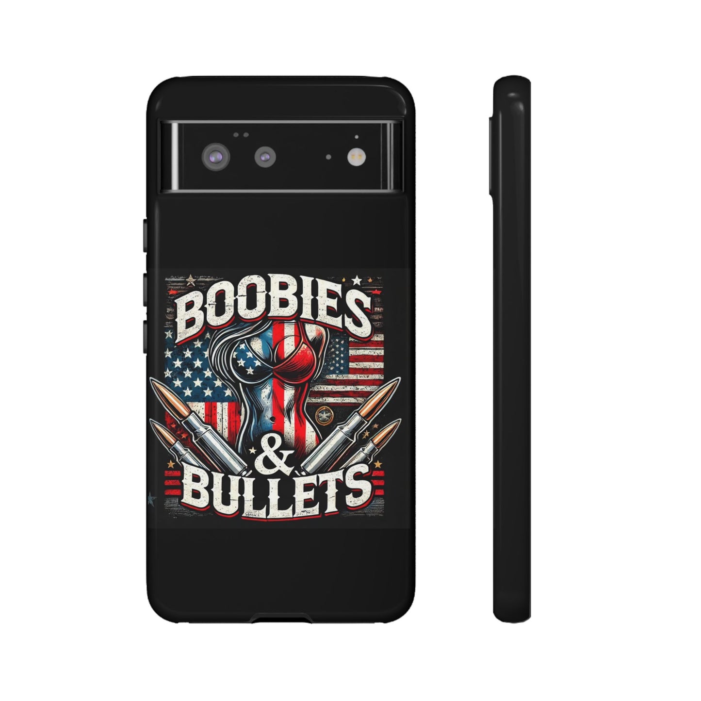 Boobies & Bullets Tough Phone Case - Patriotic Style for Gun Enthusiasts