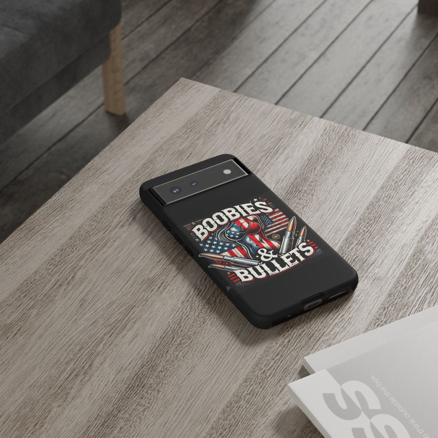 Boobies & Bullets Tough Phone Case - Patriotic Style for Gun Enthusiasts