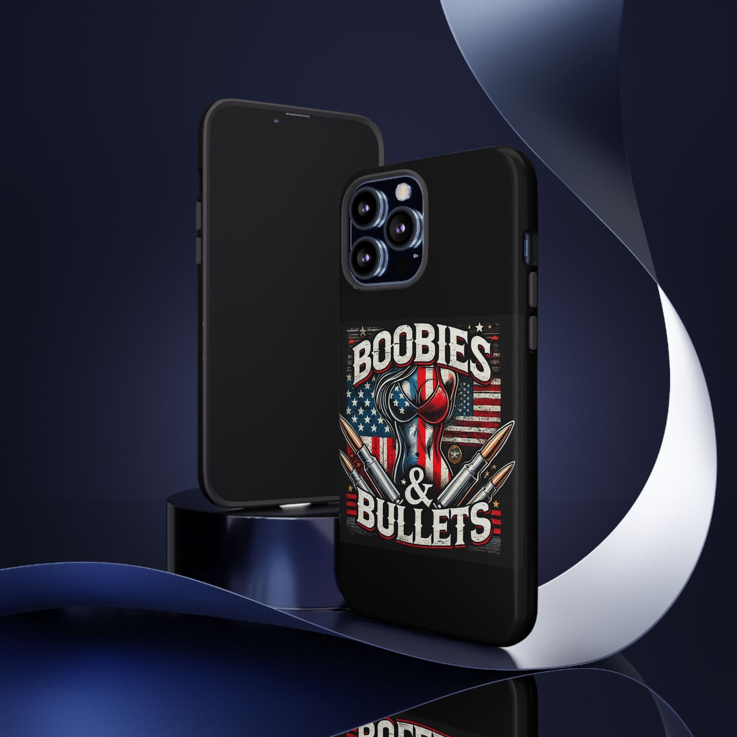 Boobies & Bullets Tough Phone Case - Patriotic Style for Gun Enthusiasts