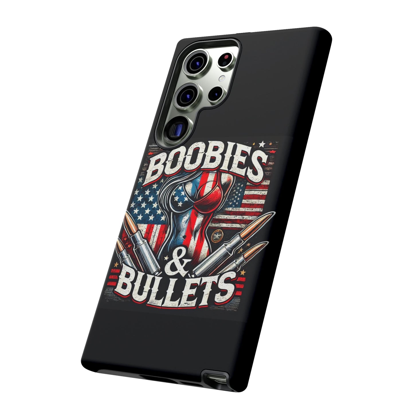 Boobies & Bullets Tough Phone Case - Patriotic Style for Gun Enthusiasts