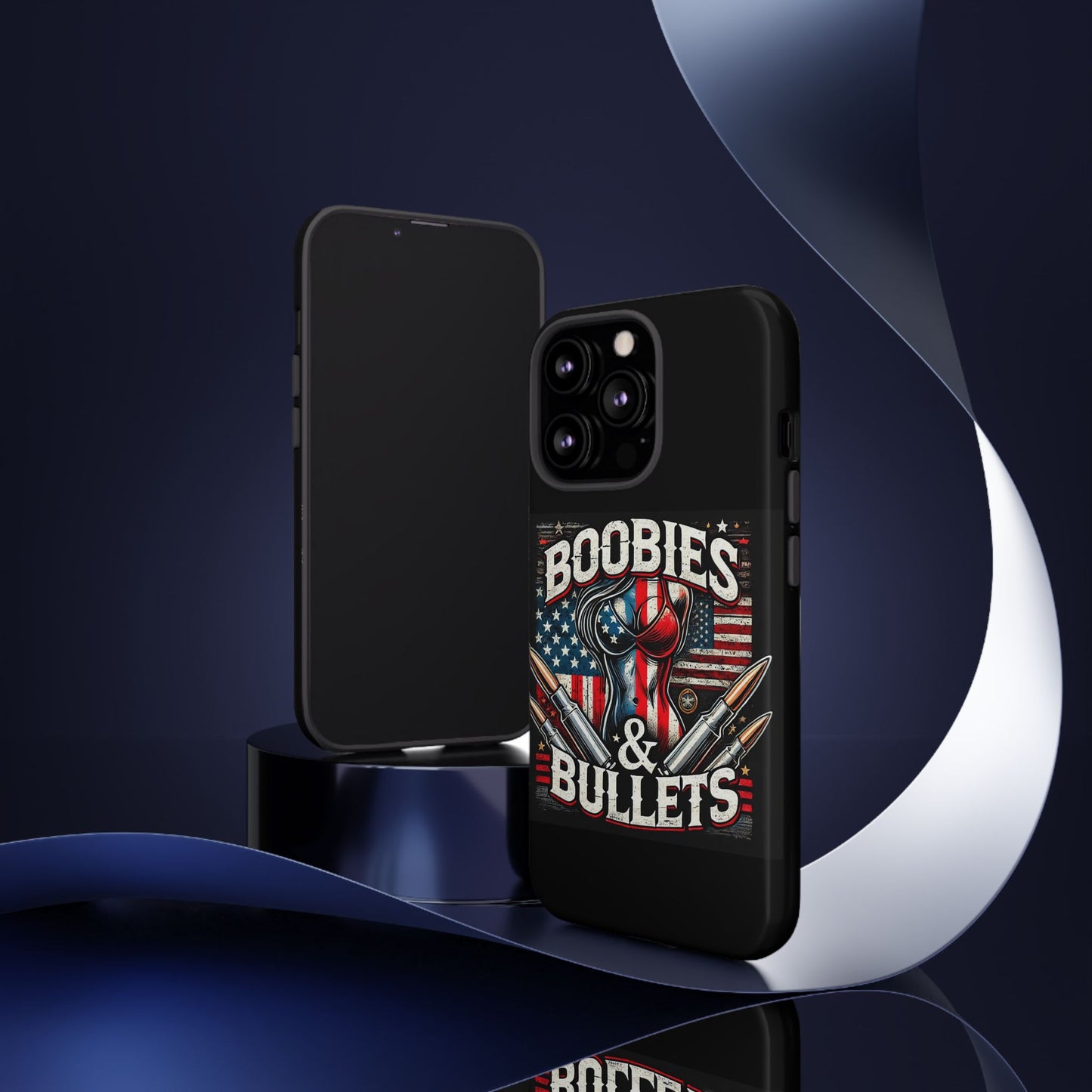 Boobies & Bullets Tough Phone Case - Patriotic Style for Gun Enthusiasts