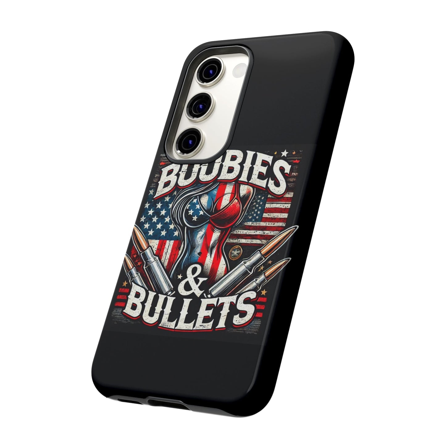 Boobies & Bullets Tough Phone Case - Patriotic Style for Gun Enthusiasts